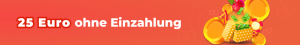 25 € Casino ohne Einzahlung